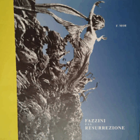 Fazzini e la Resurrezione. Ediz. italiana francese e inglese - F. Mor