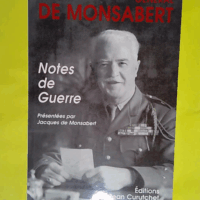 Notes de guerre  - Général de Monsabert