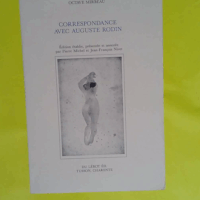 Correspondance avec Auguste Rodin  - Octave Mirbeau