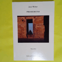 Premiers pas  - Jean Weber