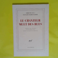 Le chanteur muet des rues  - François-Marie Banier
