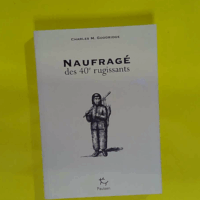 Naufragé des 40e rugissants (1820-1831)  - Charles Medyett Goodridge