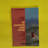 50 sommets sans corde dans le Mercantour et le Haut-Verdon  - Jean-Louis Daumas