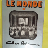 Le monde de chas addams – chas addams Le monde de chas addams - chas addams