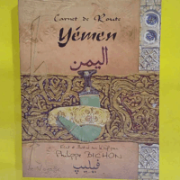 Carnet de route Yemen  - Philippe Bichon