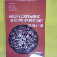Valeurs coopératives et nouvelles pratiques de gestion  - Aude Deville