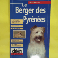 Le Berger Des Pyrenees  - Jacques Coly