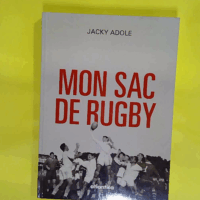Mon Sac De Rugby  - Jacky Adole