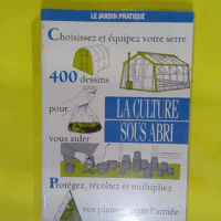 La Culture Sous Abri  - K.A. Beckett