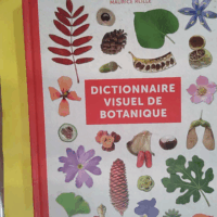 Dictionnaire visuel de botanique  - Maurice Reille