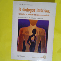 Le dialogue intérieur Tome 1 - Le dialogue intérieur  - Hal Stone