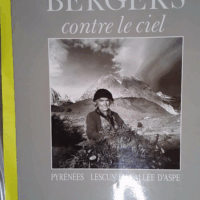 Bergers contre le ciel - Pyrénées Lescun en vallée d Aspe - Guyon Patrick