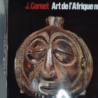 Art de l Afrique Noire au pays du fleuve Zaïre photographie de Willy Kerr préface de J.D. Mobutu Lieutenant-Général Président de la République Démocratique du Congo.  - CORNET Joseph
