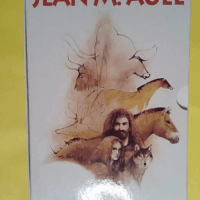 Jean Auel coffret de 2 volumes - Les Enfants De La Terre - Le Clan De L ours Des Cavernes - La Vallée Des Chevaux Les Chasseurs De Mammouths - Le Grand Voyage - Le Monde Des Enfants De La Terre - Jean M. Auel