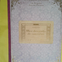 Le grimoire enchanté - Mes desserts de sorcière  - Brigitte Bulard-Cordeau
