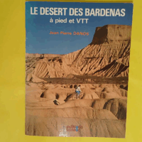 Le désert des Bardenas à pied et VTT - Jean-Pierre Danos