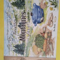 Recettes De Nos Montagnes - Daniel Brugès