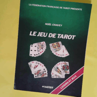 Le jeu de tarot - Noël Chavey