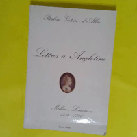 Lettres à Angletine. Millau-Lausanne 1786 - 1796. - ALBIS Pauline Victoire d