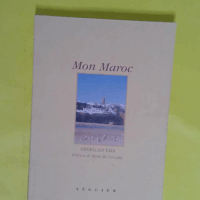 Mon Maroc - Abdellah Taïa