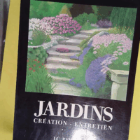 Jardins - Création - Entretien nouvelle édition - Jean-Claude Pamelard