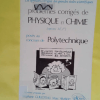 Physique et chimie polytechnique 1974-1981 – Stéphane Guilloteau Physique et chimie polytechnique 1974-1981 - Stéphane Guilloteau