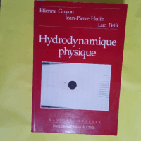 Hydrodynamique physique – Guyon Hydrodynamique physique - Guyon