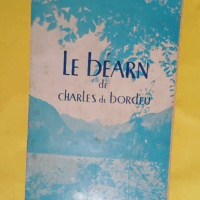 Le béarn de charles de bordeu - Charles de Bordeu