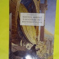 Nouvel abrégé d histoire des mathématiques – Jean Baudet Nouvel abrégé d histoire des mathématiques - Jean Baudet