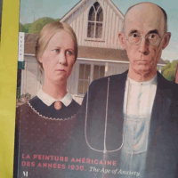 La Peinture américaine des années 1930 - Annelise K Madsen