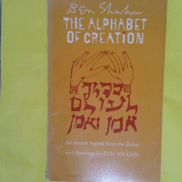 The Alphabet of Creation - An ancient legend from the Zohar with drawings by Ben Shahn. - Shahn (Ben)