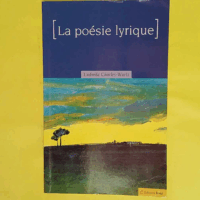 La Poesie Lyrique - Ludmila Charles-Wurtz