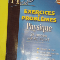 Physique 2e année MP-PC-PSI-PT - Exercices & problèmes - Jean-Marie Brébec