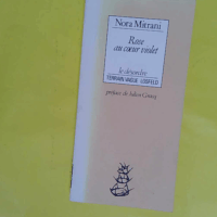 Rose au coeur violet - Nora Mitrani