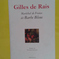 Gilles de Rais – Eugène Bossard Gilles de Rais - Eugène Bossard