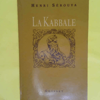 La kabbale - Henri Sérouya