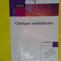 Optique ondulatoire - Cours - Agnès Maurel
