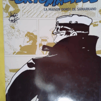 Corto Maltese - La maison dorée de Samarkand - Hugo Pratt
