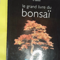 Le grand livre du bonsaï - G Genotti