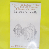 Le sens de la ville - Choay