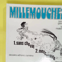 Millemouches - Millemouches sans cheval - Millemouches mercenaire. - Tonino Guerra