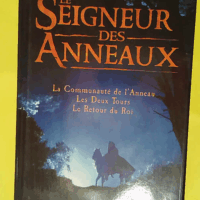 Le Seigneur Des Anneaux  - J.R.R. Tolkien