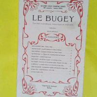 Le Bugey Société scientifique historique et littéraire 2002 - Plusieurs auteurs - 89e année -