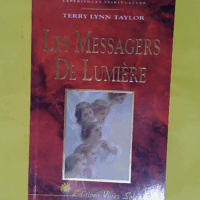 MLes messagers de lumière  - Terry Taylor