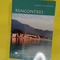 Rencontres au bord du Gange - Carnets de voyage - Chemins de Shanti