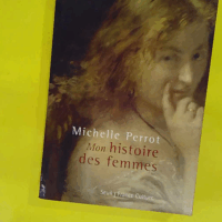 Mon histoire des femmes - avec CD - Michelle Perrot