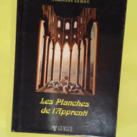 Les Planches de l Apprenti - Christian Guigue