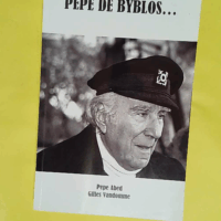 Pepe de Byblos - Pepe Abed