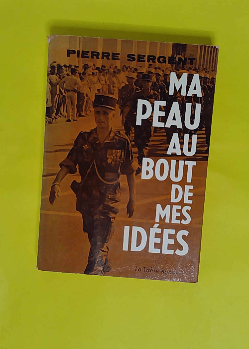 Ma peau au bout de mes idées. tome 2 –... Ma peau au bout de mes idées. tome 2 –...