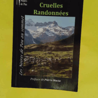 Cruelles randonnées - Les Noires de Pau au sommet - Noires de Pau